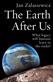 Earth After Us, The: What legacy will humans leave in the rocks?